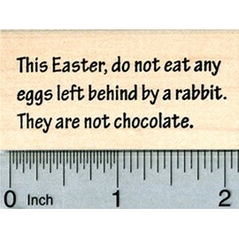Easter Bunny Quote Rubber Stamp, Do Not Eat Eggs