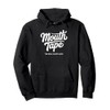 Mouth Tape - Mouth Taping Pullover Hoodie