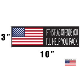 Rogue River Tactical 10x3 Patriotic Bumper Sticker Auto Decal If My Flag Offends You I'll Help Pack USA America Freedom is Not Free (Ill Pack)