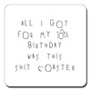 18th Birthday Present Joke Gift Drinks Coaster - Funny Rude
