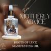 Motherly Advice: Roots of Luck Manifesting Oil- by Dani's Karma