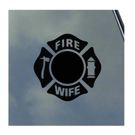 Fire Wife Vinyl Sticker Decal Public Service Family Wildfire Smokejumper Firefighter Love