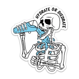 (3PCs) Hydrate Or Dierate Sticker, Funny Skeleton Health Awareness Stickers, Drink More Water Waterproof Vinyl Stickers for Laptop Water Bottle Tumbler Phone Toolbox Helmet Decals (3 Inches)