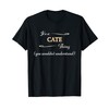It's a CATE Thing, You Wouldn't Understand | Name Gift