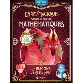 Le dragon de l'île de feu - Deviens un héros en mathématiques