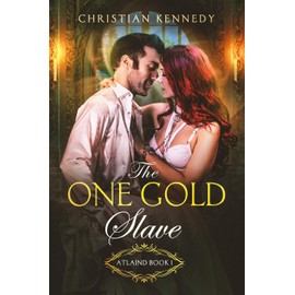 The One Gold Slave: Atlaind Book 1