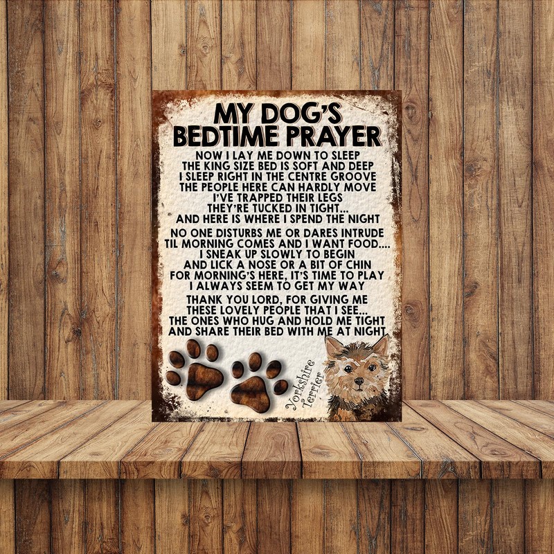 MY DOG'S BEDTIME PRAYER RETRO STYLE METAL TIN SIGN/PLAQUE (YORKSHIRE
