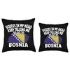 voices in my head - funny Bosnia Throw Pillow