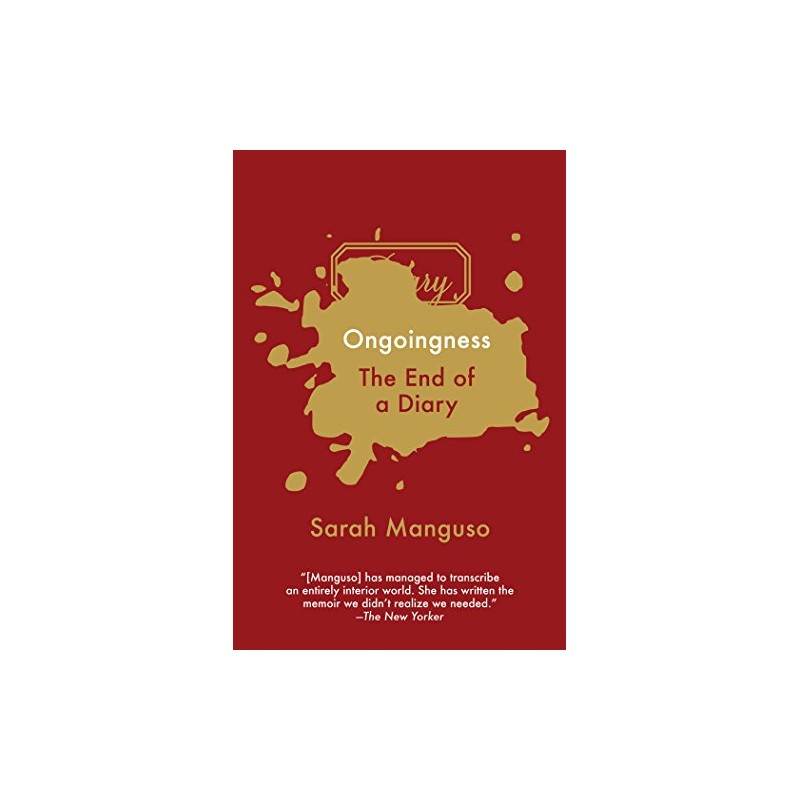 Ongoingness: The End of a Diary