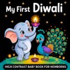 My first Diwali, High Contrast Baby Book for Newborn 0-12