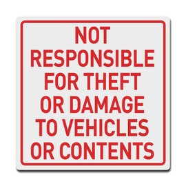 BTHUKO Traffic Control Sign, "Not Responsible For Theft Or Damage To Vehicles Or Contents" Metal Sign 12x 12 inch