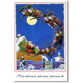 Santa - Now Dash Away - Christmas Reindeer Sleigh Happy Holiday POSTER