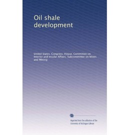 Oil shale development