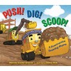 Push! Dig! Scoop!: A Construction Counting Rhyme