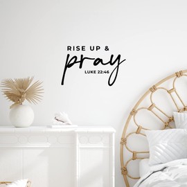 Vinyl Wall Art Decal - Rise Up and Pray - Luke 22:46-9" x 14" - Modern Inspiring Lovely Faith Quote Sticker for Home Bedroom Closet Living Room Family Room Religious Center Decor (Black)