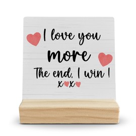 FUGWN Love Sign Desk Decor, Love You More Sign Wood Desk Sign, I Love You Gifts for Her Him Girlfriend, I Love You More the End I Win Wooden Plaque with Wood Stand for Home Office Table Decor