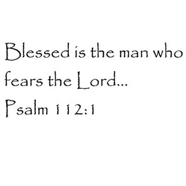 Tapestry Of Truth - Psalm 112:1 - TOT9312 - Wall and Home Scripture, Lettering, Quotes, Images, Stickers, Decals, Art, and More! - Blessed is The Man who Fears The Lord... Psalm 112:1