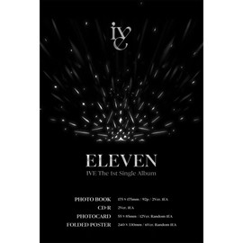 IVE - ELEVEN 1st Single Album [ Ver 1 ] (No poster.)