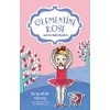 Clementine Rose and the Ballet Break-In 8: Volume 8