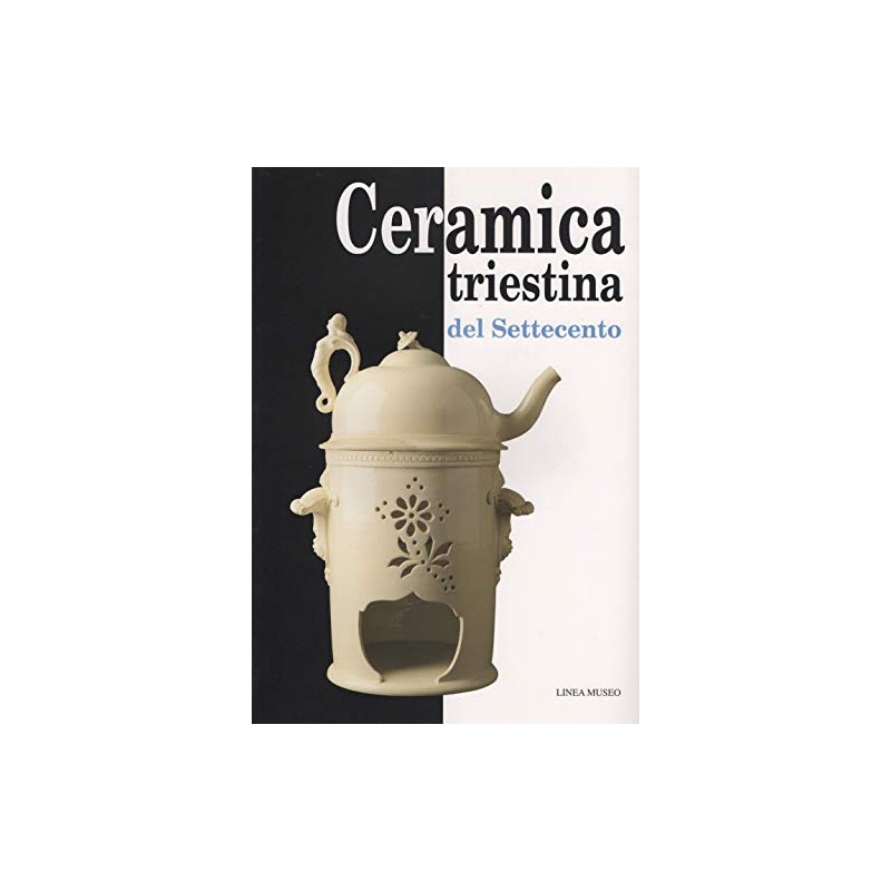 Ceramica triestina del Settecento