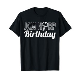 Jaw Harp Birthday Jaw Harp Player T-Shirt