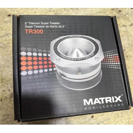 Matrix TR300 Matrix 2” Titanium Super Tweeter