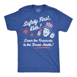 Funny Fourth of July Fireworks Shirt for Men – Safety First Kids Leave The Fireworks to The Drunk Adults Graphic Tee – Soft Cotton Patriotic USA Party Shirt for July 4th - Royal L