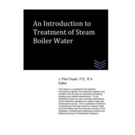 An Introduction To Treatment Of Steam Boiler Water