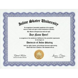 Inline Skating Skater Degree: Custom Gag Diploma Skates Doctorate Certificate (Funny Customized Joke Gift - Novelty Item)