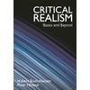 Critical Realism: Basics and Beyond