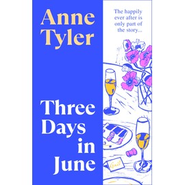 Three Days in June: Fall in love with the joyful new Sunday Times bestselling summer read