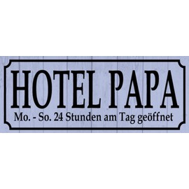 AGDeko® Tin Sign 27 x 10 cm Hotel Papa Monday to Sunday Weekdays 24 Hours a Day Open Sign Blue Family Parents Children
