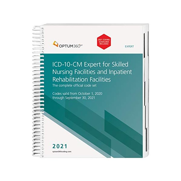 ICD-10 2021 Expert for Skilled Nursing Facilities and Inpatient Rehab