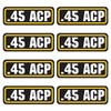 45 ACP Ammo Stickers 8 Pack