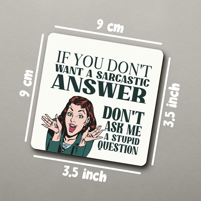 Dorothy Spring If You Don't Want A Sarcastic Answer Funny
