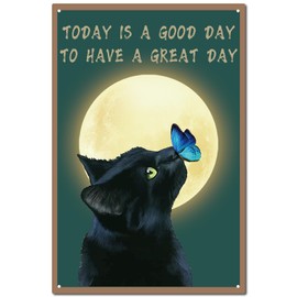 CREATCABIN Black Cat Decor Vintage Retro Blechschild Metalldekor Schmetterling Mond Wandkunst Plakette Eisenmalerei Poster Dekoration 20x30cm-Heute Ist EIN Guter Tag,Um Einen Tollen Tag Zu Haben