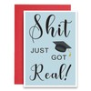 Hilarious Just Got Real Graduation Card, Humorous Graduate Hat Card