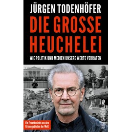 Die große Heuchelei: Wie Politik und Medien unsere Werte verraten | Ein Plädoyer für Menschlichkeit und Dialogbereitschaft