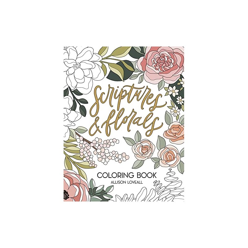 Scriptures and Florals Coloring Book