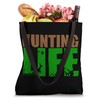 Hunting Life Outdoor Adventure Tote Bag