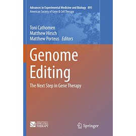 Genome Editing: The Next Step in Gene Therapy