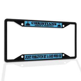Fastasticdeals Metal Insert License Plate Frame Christians aren't Perfect Just Forgiven by A God Who is! Weatherproof Car Accessories Black 4 Holes Solid Insert