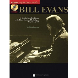 Bill Evans: A Step-by-Step Breakdown of the Piano Styles and Techniques of a Jazz Legend