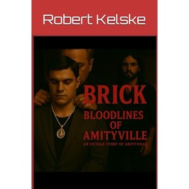 Brick: Bloodlines Of Amityville
