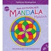 Mein extradicker Mandala-Malblock. Ausmalzauber zum Entspannen: Malspaß zur Entspannung für