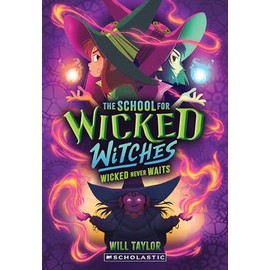 The School for Wicked Witches #2