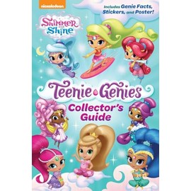 Teenie Genies Collector's Guide (Shimmer and Shine: Teenie Genies)