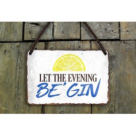 schilderkreis24 Tin Sign Funny Gin Tonic Saying "Let The Evening" Decorative Hanging Sign Bar Kitchen Pub Counter Gift Idea Birthday Christmas Cocktail Long Drink Spirits Drinker 18 x 12 cm