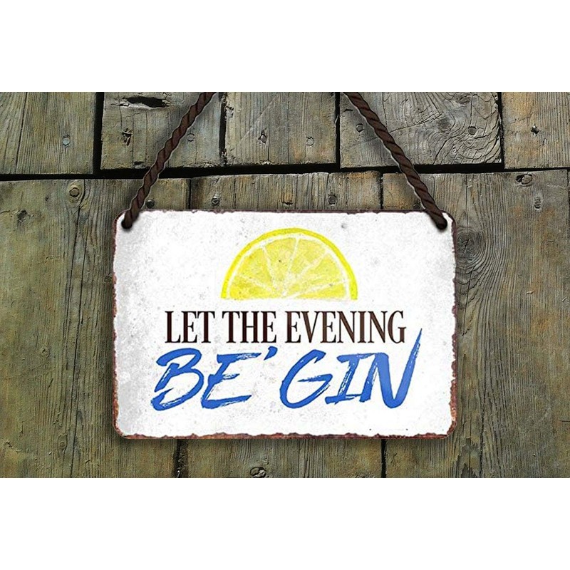schilderkreis24 Tin Sign Funny Gin Tonic Saying "Let The Evening"