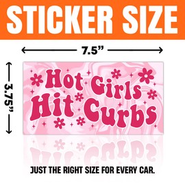 MAIANEY [7.5"x3.75"] Hot Girls Hit Curbs Bumper Sticker Funny Women Driver Bumper Stickers for Girls Normalize Hitting Curbs Sticker New Driver Gifts Decorations Car Truck Automobile Vehicle
